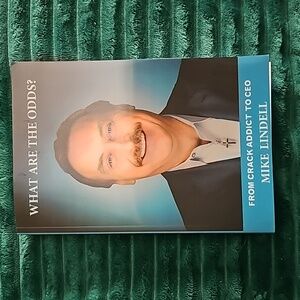 What Are The Odds From Crack Addict To CEO by Mike Lindell